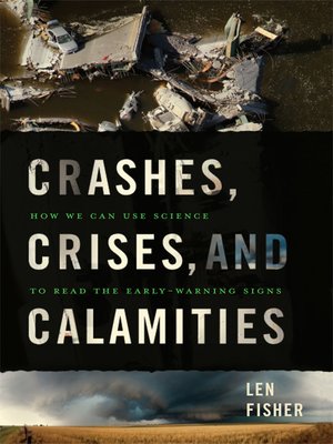 cover image of Crashes, Crises, and Calamities